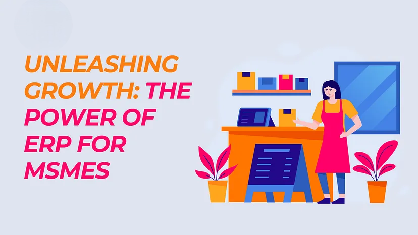 Why Every  MSME Needs Inventory & Accounting Software Now